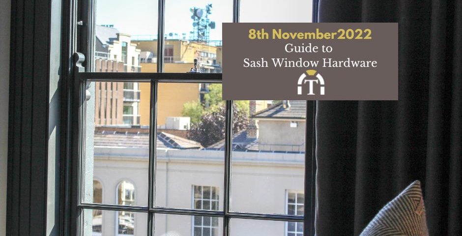 guide to sash window hardware