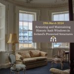 sash windows in Ireland's protected structures
