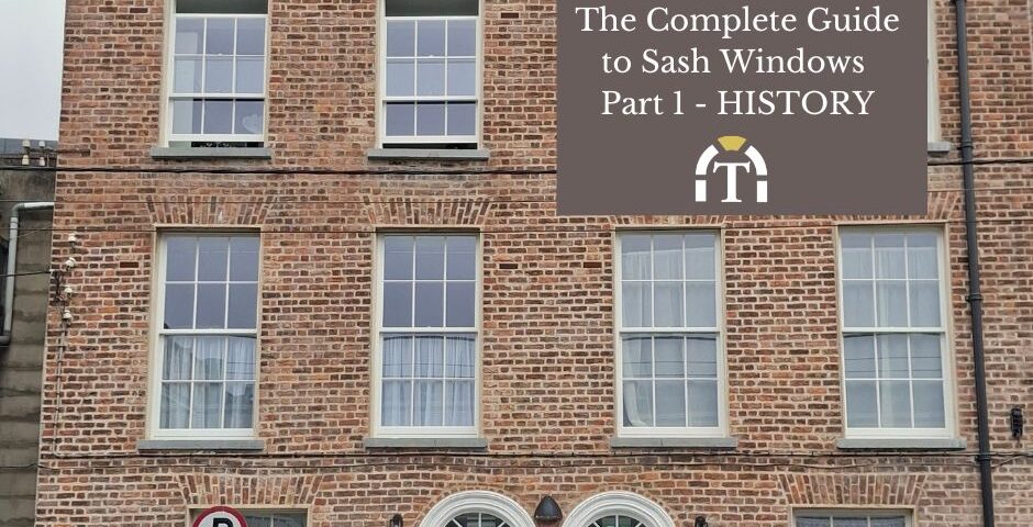 complete guide to sash windows history